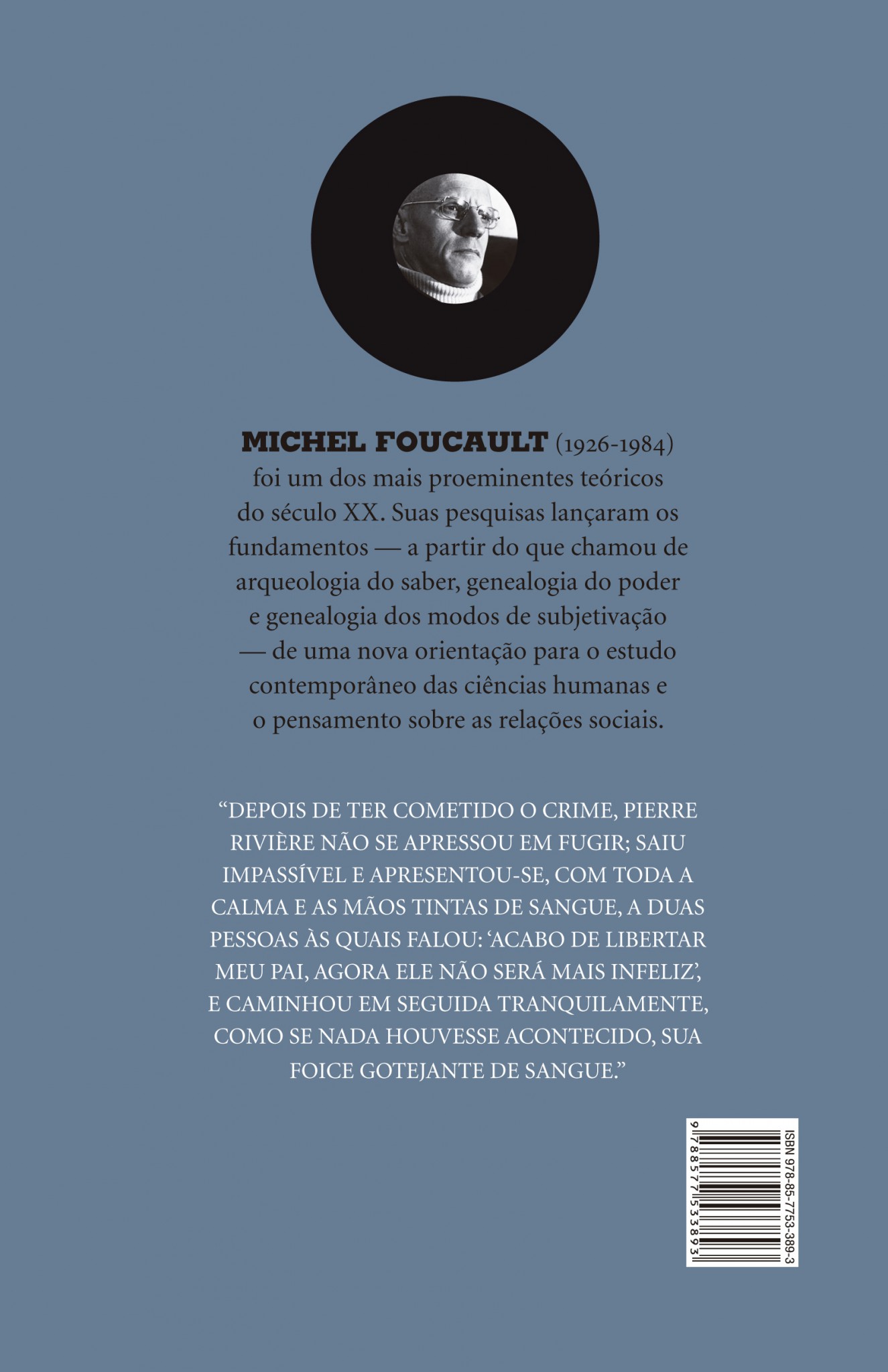 Eu, Pierre Rivière, que degolei minha mãe, minha irmã e meu irmão