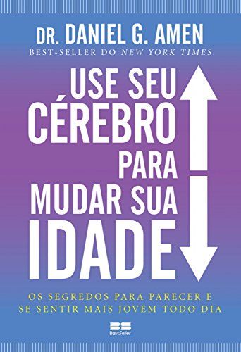 Use seu cérebro para mudar sua idade
