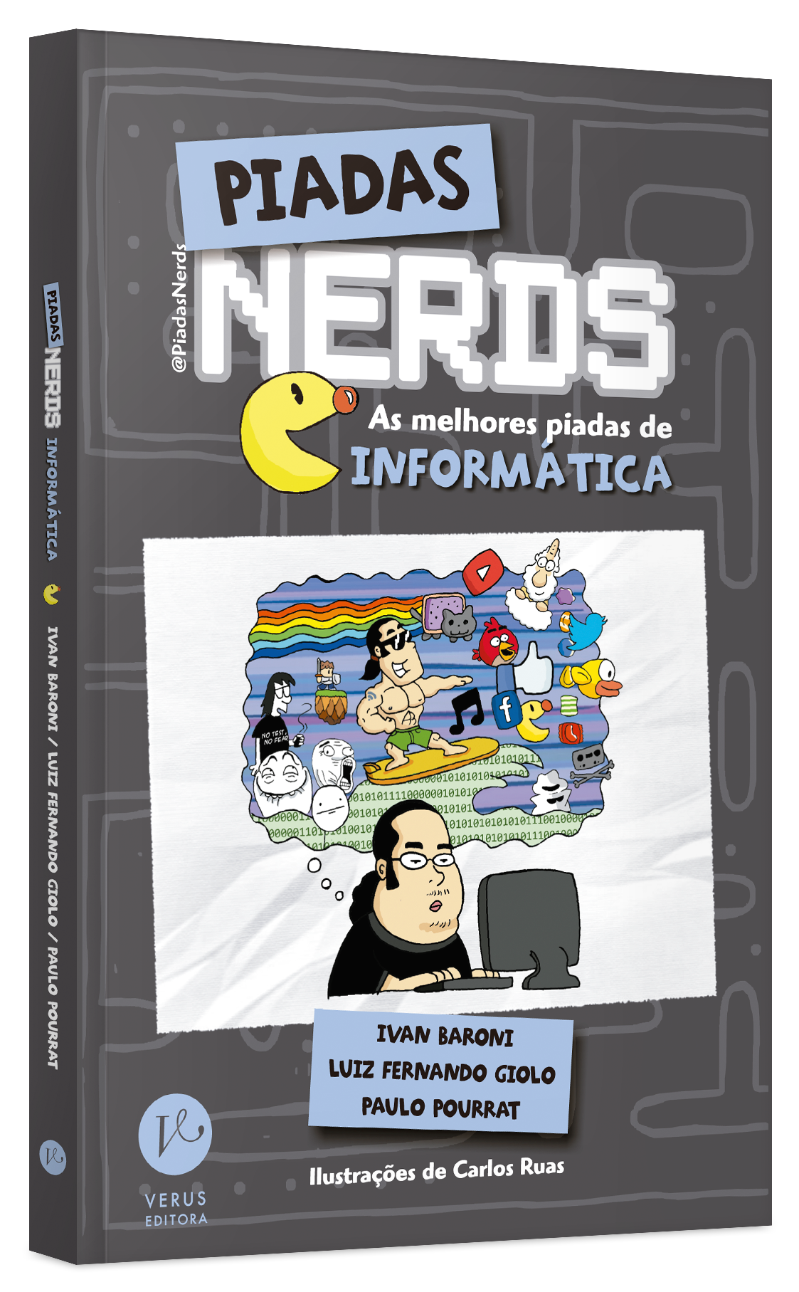 Piadas Nerds As melhores piadas de informática Grupo Editorial Record