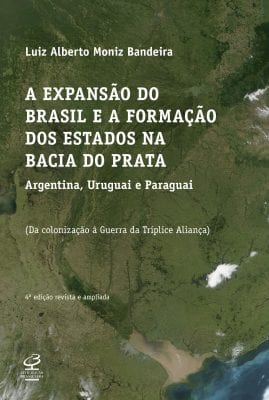 Capa A Expansão do Brasil e a Formação dos Estados na Bacia do Prata